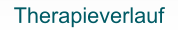 Therapieverlauf