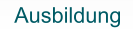Ausbildung