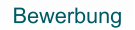 Bewerbung