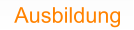 Ausbildung